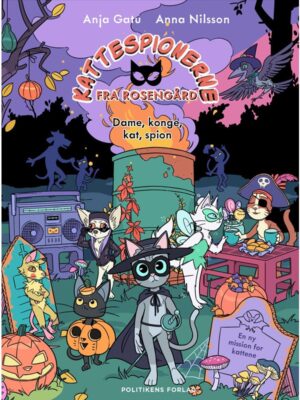 Kattespionerne fra Rosengård 4 - Dame konge kat. - Børnebog - Hardback