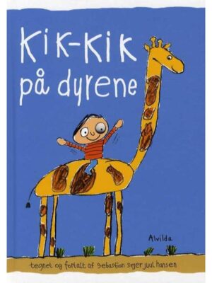 Kik-kik på dyrene - Børnebog - hardcover