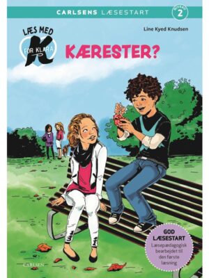 Læs med K for Klara (2) - Kærester? - Børnebog - hardcover