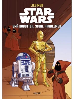 Læs med Star Wars - Små robotter store problemer - Børnebog