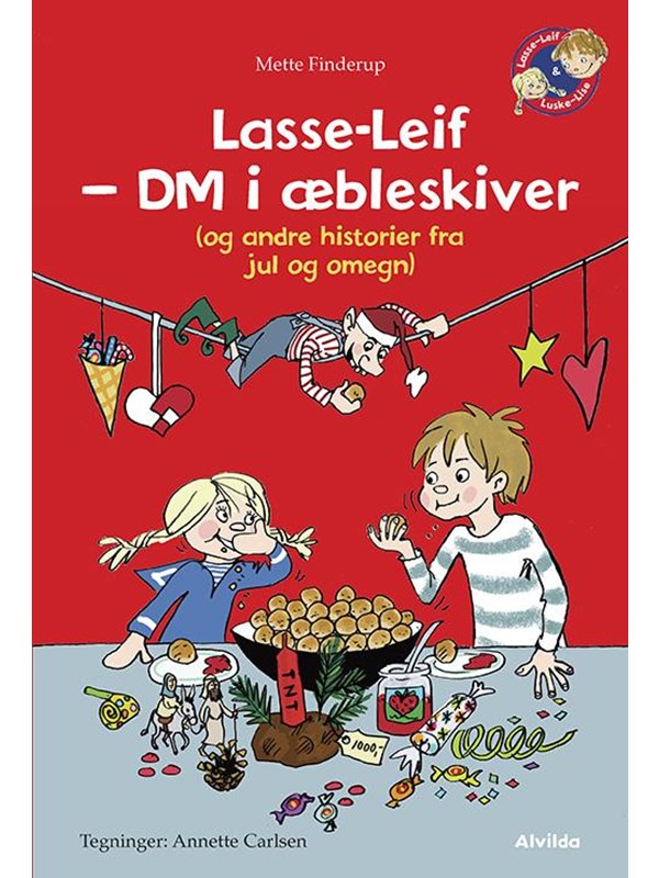 Lasse-Leif - DM i æbleskiver (og andre historier fra jul og omegn) - Børnebog - hardcover Lasse-Leif - DM i æbleskiver (og andre historier fra jul og omegn) - Børnebog - hardcover