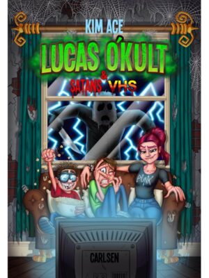 Lucas O'Kult og Satans VHS - Børnebog - hardcover