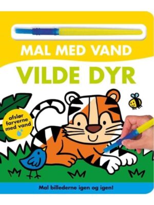 Mal med vand - Vilde dyr (papbog med pensel - farv - Børnebog - Board books