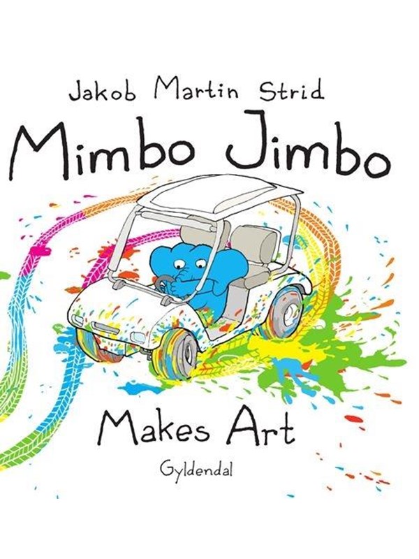 Mimbo Jimbo Makes Art - engelsk udgave - Børnebog - hardcover Mimbo Jimbo Makes Art - engelsk udgave - Børnebog - hardcover