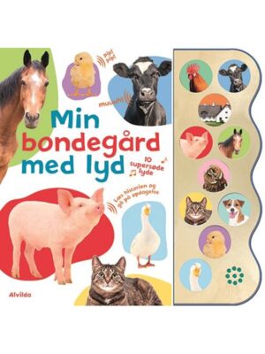 Min bondegård med lyd (med 10 supersøde lyde) - Børnebog - Board books
