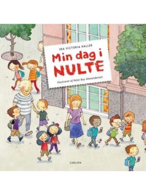 Min dag i nulte - Børnebog - hardcover
