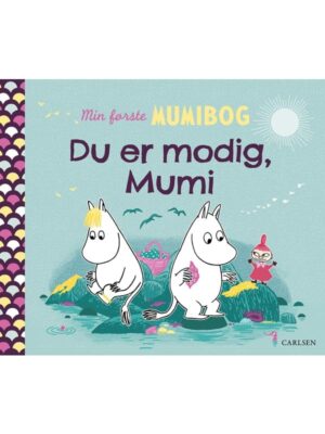 Min første mumibog - Du er modig Mumi - Børnebog - Board books