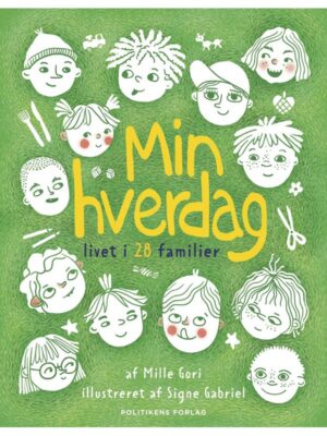 Min hverdag - livet i 28 familier - Børnebog - hardback
