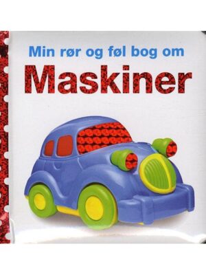 Min rør og føl bog om - Maskiner - Børnebog - Board books