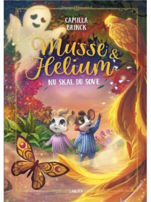 Musse og Helium - Nu skal du sove - Børnebog - hardcover