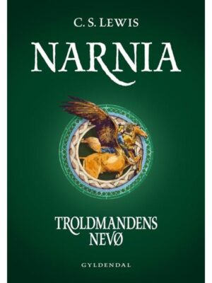Narnia 1 - Troldmandens nevø - Børnebog - hardcover