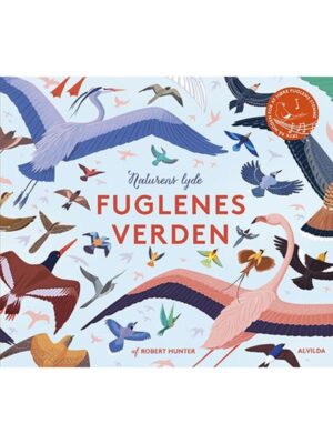 Naturens lyde - Fuglenes verden (bog med lyd) - Børnebog - hardcover