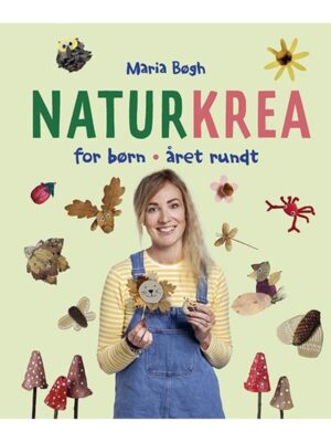 Naturkrea for børn - Året rundt - Børnebog - hardcover