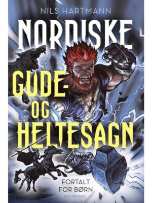 Nordiske gude- og heltesagn fortalt for børn - Børnebog - hardcover