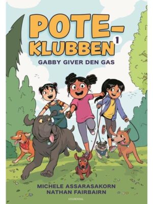 POTE-klubben 1 - Gabby giver den gas - Børnebog - hardcover