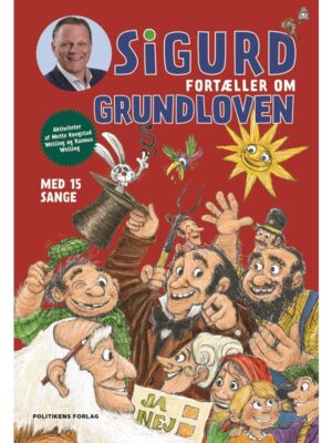 Sigurd fortæller om grundloven - Børnebog - hardback
