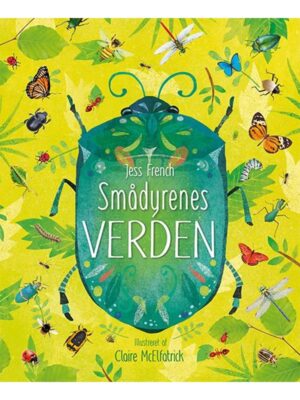 Smådyrenes verden - Børnebog - hardback