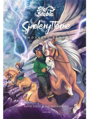 Star Stable: Sjælerytterne - Mørkets sang - Børnebog - hardcover