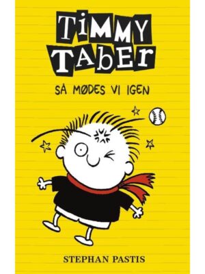 Timmy Taber 3: Så mødes vi igen - Børnebog - hardcover