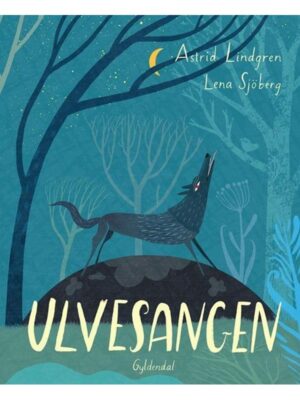 Ulvesangen - Børnebog - hardcover