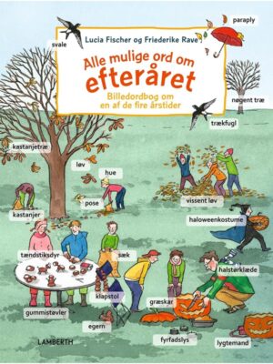 Alle mulige ord om efteråret - Børnebog - hardcover