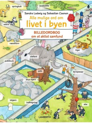 Alle mulige ord om livet i byen - Børnebog - hardcover