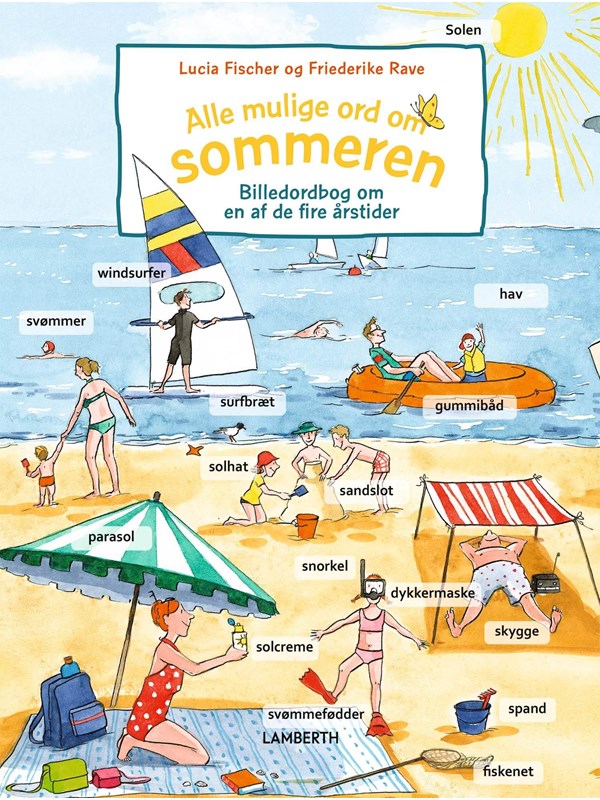Alle mulige ord om sommeren - Børnebog - hardcover Alle mulige ord om sommeren - Børnebog - hardcover