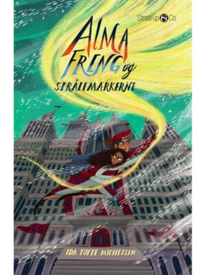 Alma Freng og strålemærkerne - Børnebog - paperback