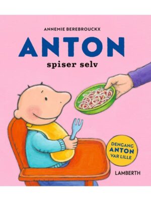 Anton spiser selv - Børnebog - Board books