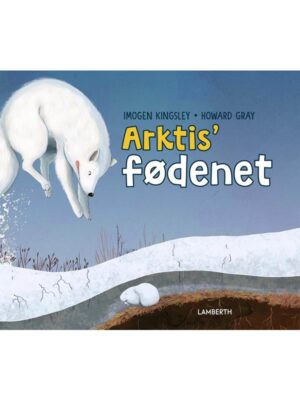 Arktis' fødenet - Børnebog - hardcover