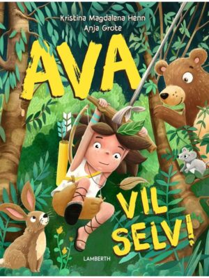 Ava vil selv! - Børnebog - hardcover
