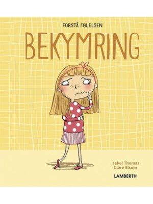 Bekymring - Børnebog - hardcover