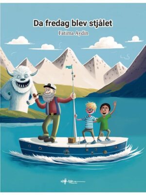 Da fredag blev stjålet - Børnebog - hardback