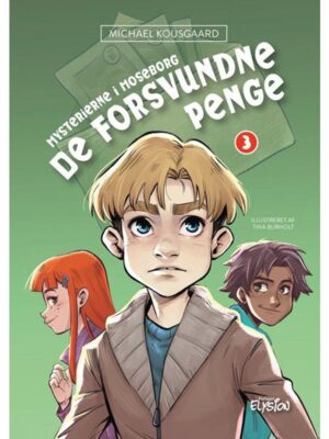 De forsvundne penge - Børnebog - hardback