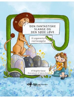 Den fantastiske slange og den søde løve - Børnebog - hardback