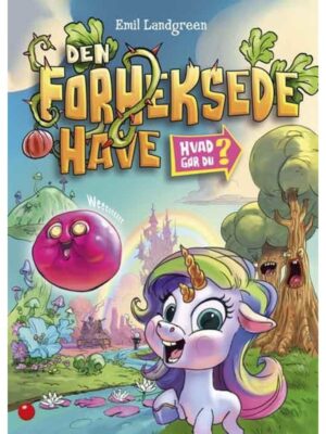 Den forheksede have - Børnebog - hardcover
