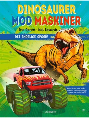 Dinosaurer mod maskiner - Børnebog - hardcover