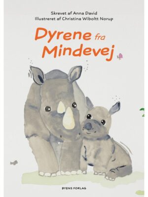 Dyrene fra Mindevej - Børnebog - hardback