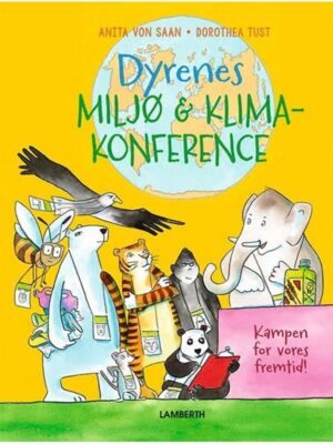 Dyrenes miljø- og klimakonference - Børnebog - hardcover