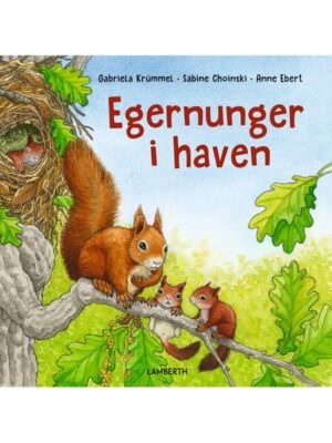 Egernunger i haven - Børnebog - hardcover