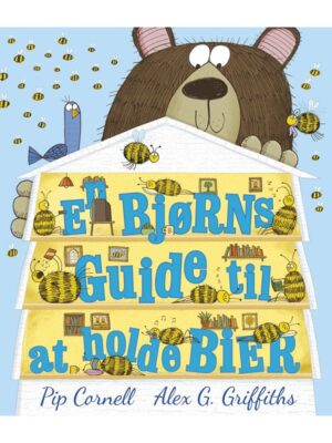 En bjørns guide til at holde bier - Børnebog - hardcover
