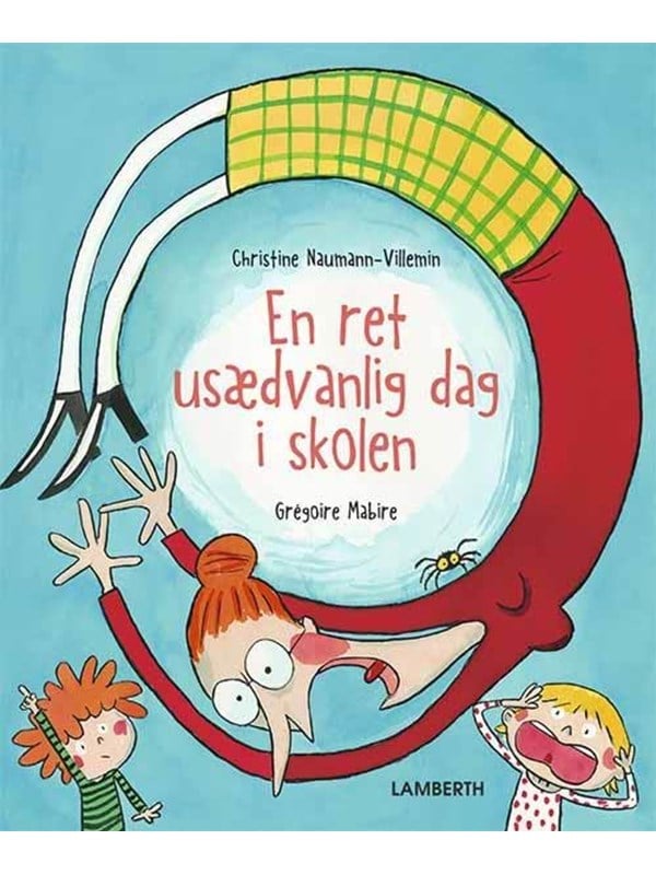 En ret usædvanlig dag i skolen - Børnebog - hardcover En ret usædvanlig dag i skolen - Børnebog - hardcover