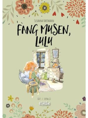 Fang musen Lulu - Børnebog - hardback