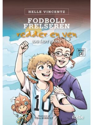 Fodbold-frelseren redder en ven (og lidt Carl) - Børnebog - hardback