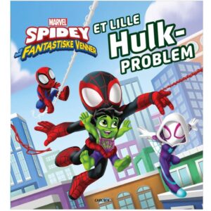 Forlaget Carlsen Spidey og hans fantastiske venner - Et lille Hulk-problem
