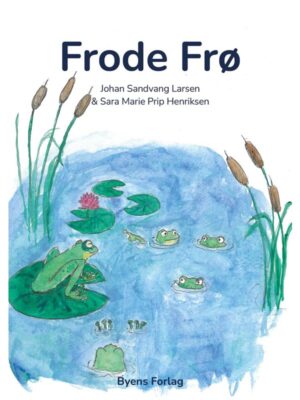 Frode Frø - Børnebog - hardback