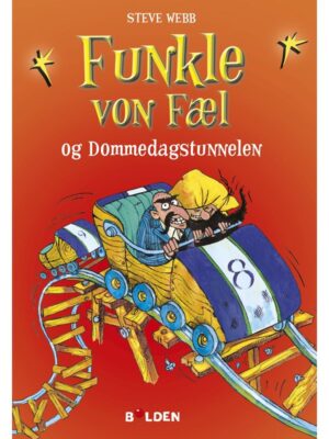 Funkle von Fæl og Dommedagstunnellen (2) - Børnebog - hardcover