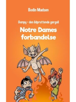 Gumpy 2 - Notre Dames forbandelse - Børnebog - hardback