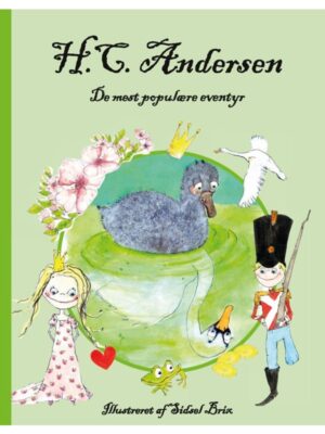 H.C. Andersen - de mest populære eventyr - Børnebog - hardcover