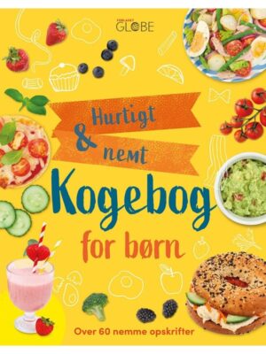 Hurtigt og nemt - kogebog for børn - Børnebog - hardback